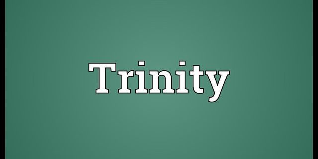 trinity là gì - Nghĩa của từ trinity