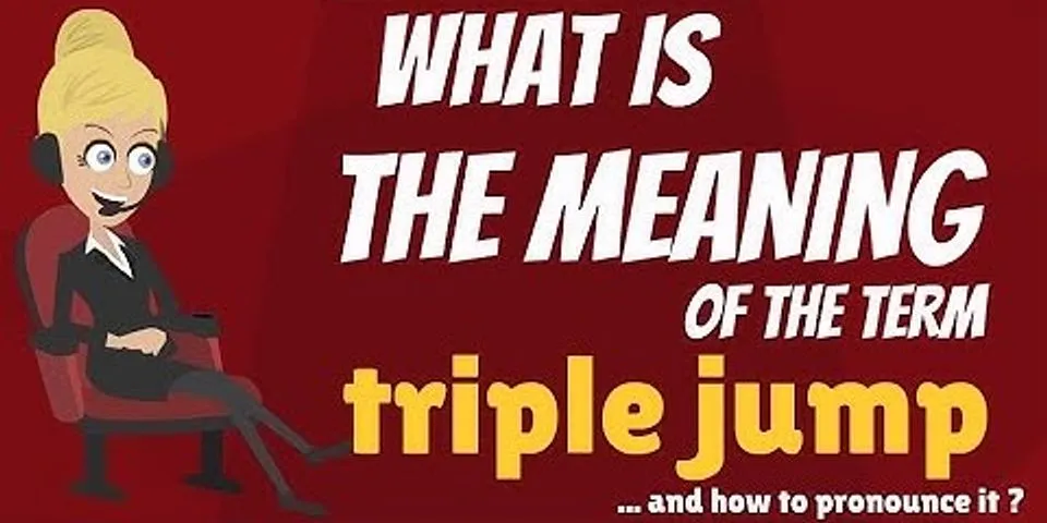 triple jump là gì - Nghĩa của từ triple jump