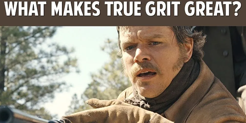 true grit là gì - Nghĩa của từ true grit
