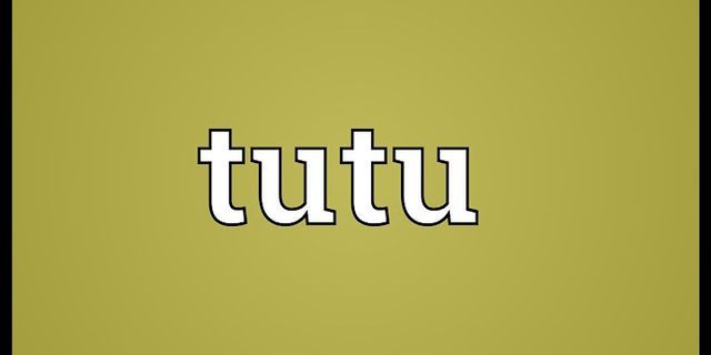 tutus là gì - Nghĩa của từ tutus