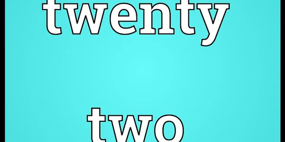 twenty-two là gì - Nghĩa của từ twenty-two