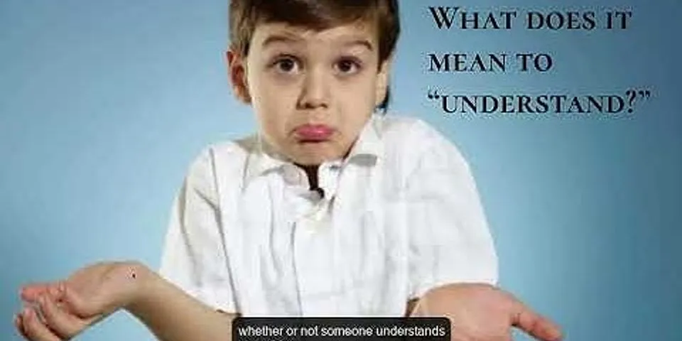 understand là gì - Nghĩa của từ understand