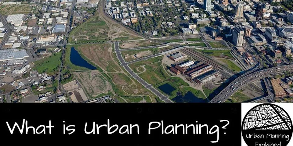 urban planning là gì - Nghĩa của từ urban planning