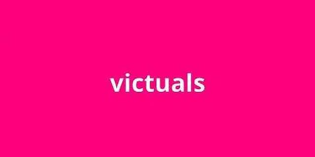 victuals là gì - Nghĩa của từ victuals
