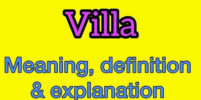 villa là gì - Nghĩa của từ villa