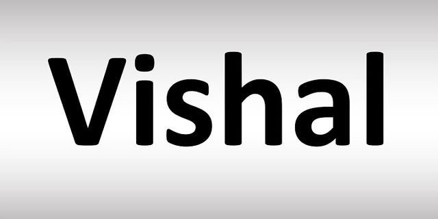 vishal là gì - Nghĩa của từ vishal