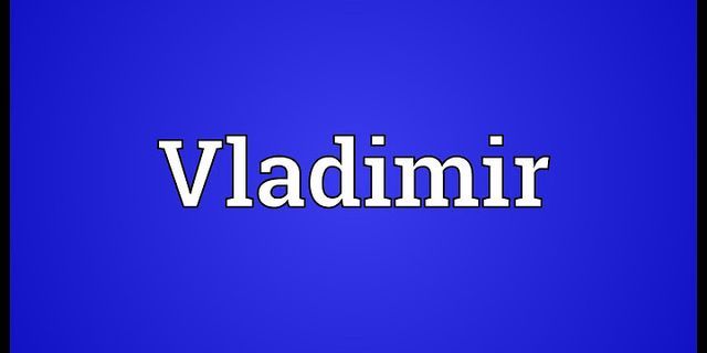 vladmir là gì - Nghĩa của từ vladmir