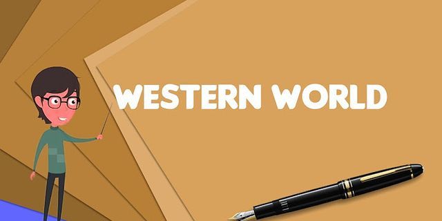 western countries là gì - Nghĩa của từ western countries