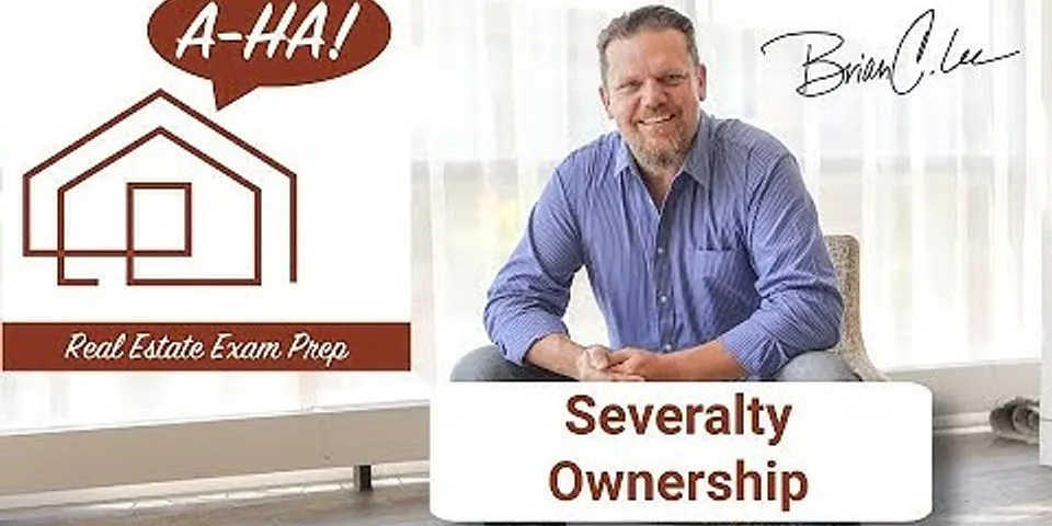 What is Severalty ownership?