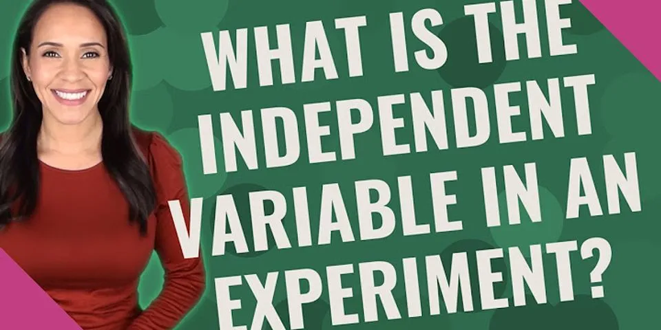 What is the independent variable in an experiment example?