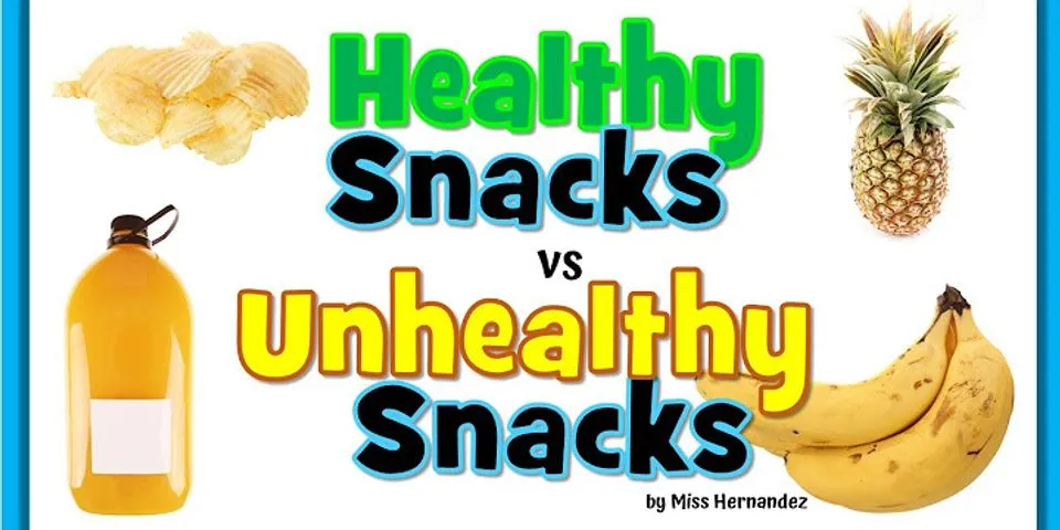 What is the most unhealthy snack?