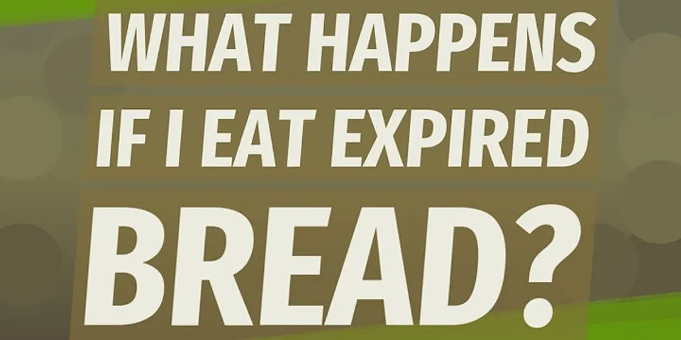 what-to-do-when-you-ate-expired-bread