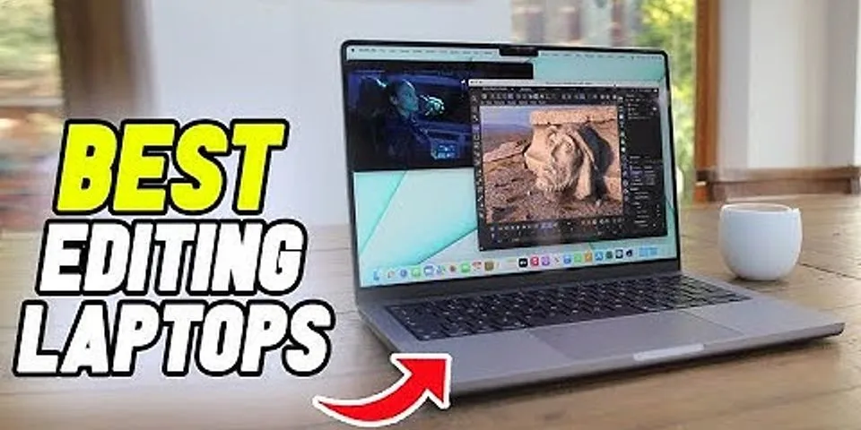 Which laptop is best for video and photo editing?