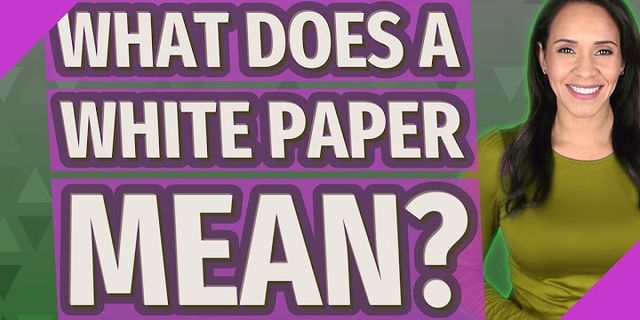 white paper là gì - Nghĩa của từ white paper