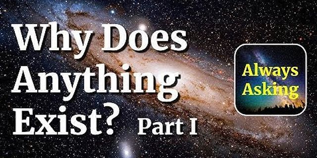 why do i exist là gì - Nghĩa của từ why do i exist