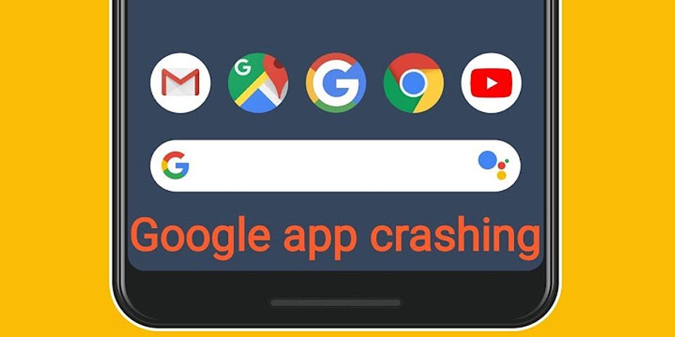 Why is Google closing on my phone?