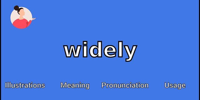 widley là gì - Nghĩa của từ widley