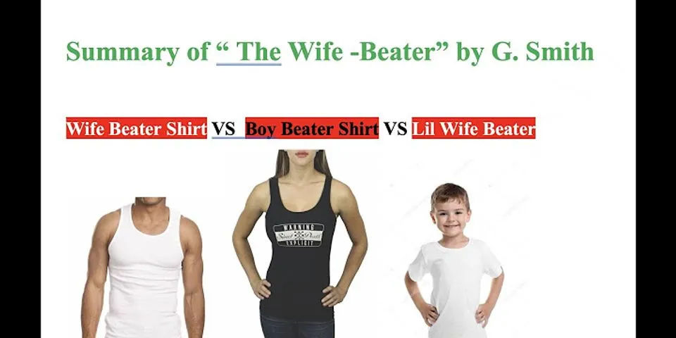 wife-beater là gì - Nghĩa của từ wife-beater