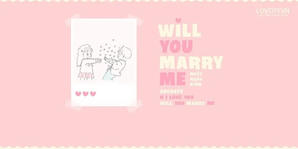 will you marry me là gì - Nghĩa của từ will you marry me