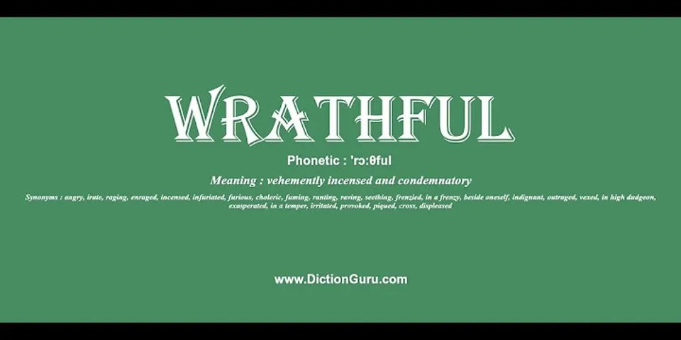 wrathful là gì - Nghĩa của từ wrathful