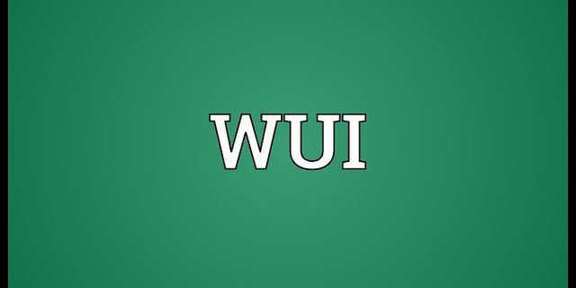 wui wui là gì - Nghĩa của từ wui wui
