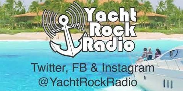 yacht rock radio là gì - Nghĩa của từ yacht rock radio